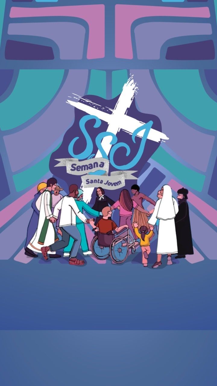 Semana Santa Jovem (SSJ) nos convida à vivência em família