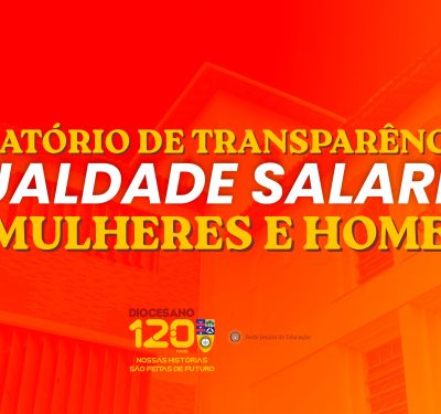 Confira o relatório com os dados de igualdade salarial entre mulheres e homens no Colégio Diocesano